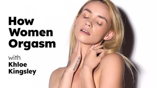 UP CLOSE – How Women Orgasm With Petite Blonde Khloe Kingsley! SOLO FEMALE MASTURBATION! FULL SCENE